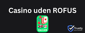 Casino Uden Casinoer Uden ROFUS En Guide til Spiloplevelser Casino Uden Casinoer Uden ROFUS En Guide til Spiloplevelser